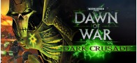 Warhammer 40,000 : Dawn of War - Dark Crusade